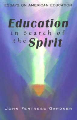 Book cover for Education in Search of the Spirit