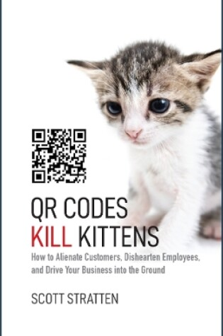 Cover of QR Codes Kill Kittens