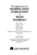 Book cover for The Application of Solidification/Stabilization to Waste Materials