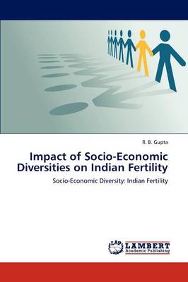 Book cover for Impact of Socio-Economic Diversities on Indian Fertility