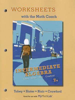 Book cover for Worksheets with the Math Coach for Intermediate Algebra