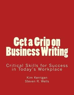 Book cover for Get a Grip on Business Writing