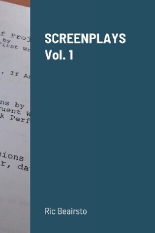Cover of Screenplays Volume 1