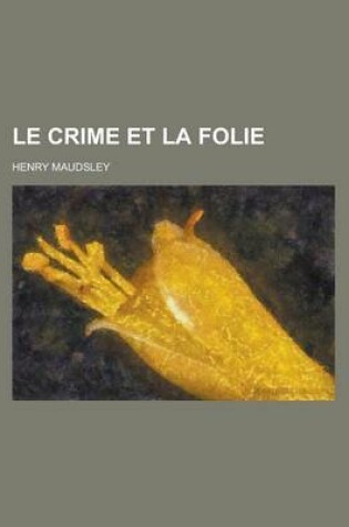 Cover of Le Crime Et La Folie