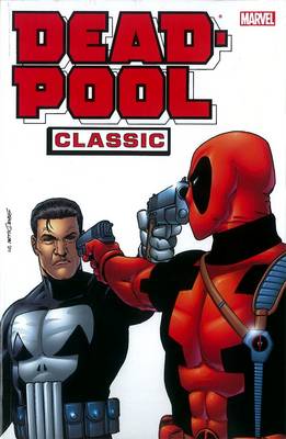 Book cover for Deadpool Classic Vol. 7