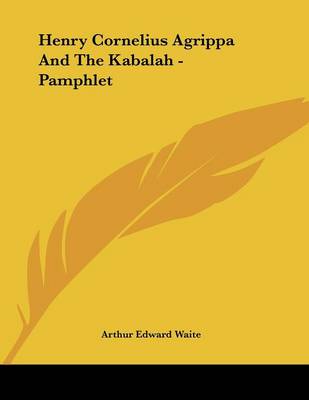 Book cover for Henry Cornelius Agrippa and the Kabalah - Pamphlet