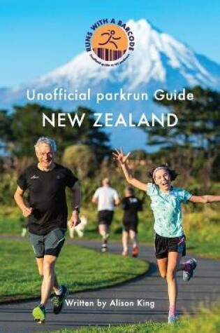 Cover of Unofficial parkrun Guide New Zealand