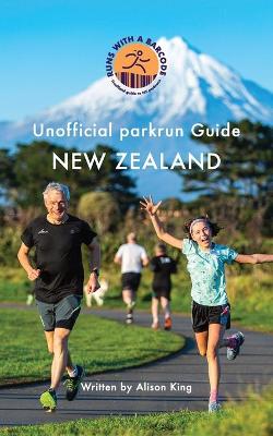 Book cover for Unofficial parkrun Guide New Zealand