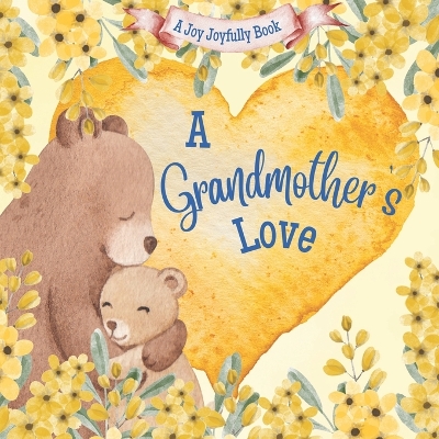 Book cover for A Grandmother's Love!