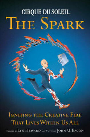 Cover of Cirque Du Soleil The Spark