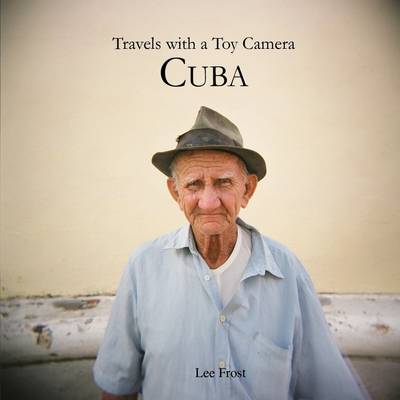 Book cover for Travels With a Toy Camera : Cuba