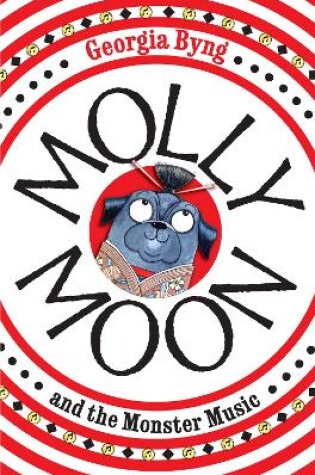 Cover of Molly Moon and the Monster Music