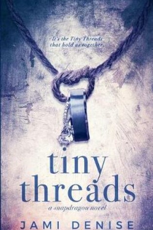 Cover of Tiny Threads