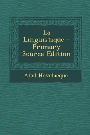 Cover of La Linguistique - Primary Source Edition