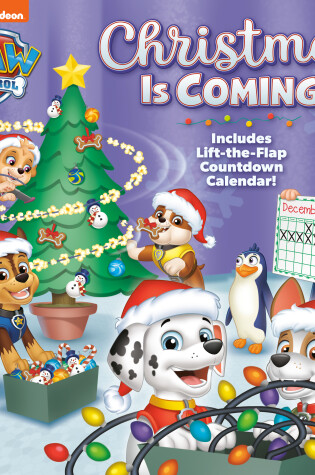 Cover of Christmas Is Coming! (PAW Patrol)