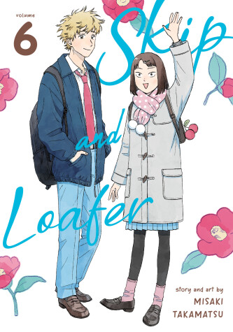 Cover of Skip and Loafer Vol. 6