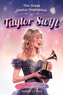 Book cover for The Great Genius Inspiration of Taylor Swift