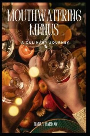 Cover of Mouthwatering Menus