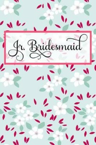 Cover of Jr. Bridesmaid