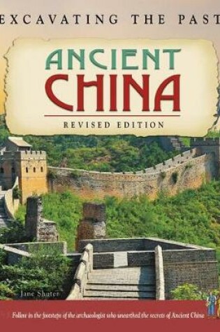 Cover of Ancient China (Excavating the Past)