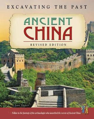 Book cover for Ancient China (Excavating the Past)