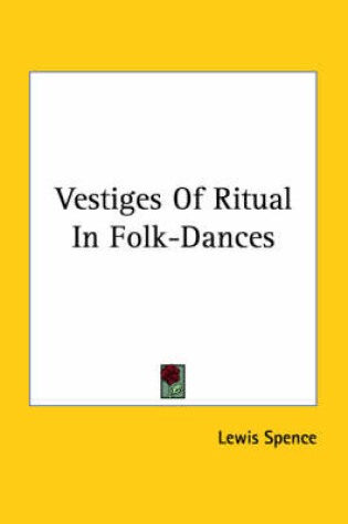 Cover of Vestiges of Ritual in Folk-Dances