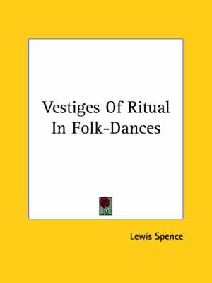 Book cover for Vestiges of Ritual in Folk-Dances