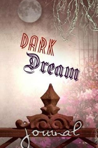 Cover of Dark Dream Journal