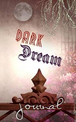 Book cover for Dark Dream Journal