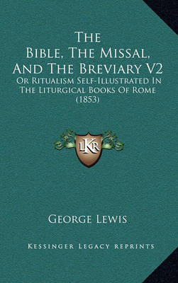 Book cover for The Bible, the Missal, and the Breviary V2