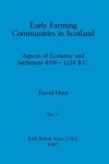 Book cover for Early Farming Communities in Scotland, Part i