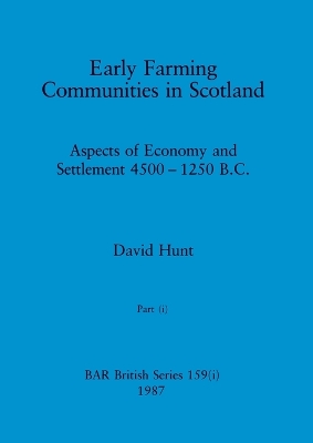 Cover of Early Farming Communities in Scotland, Part i