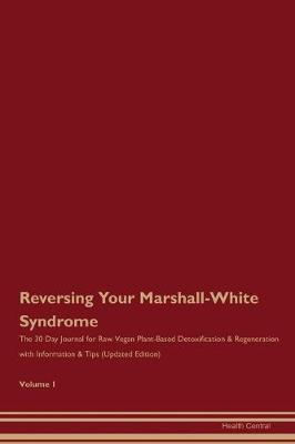 Book cover for Reversing Your Marshall-White Syndrome