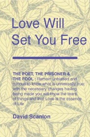 Cover of Love Will Set You Free