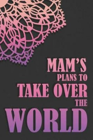 Cover of Mam's Plans To Take Over The World