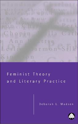 Book cover for Feminist Theory and Literary Practice