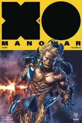 Cover of X-O Manowar (2017) Volume 6: Agent