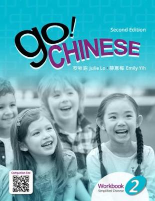 Book cover for Go! Chinese 2, 2e Student Workbook (Simplified Chinese)