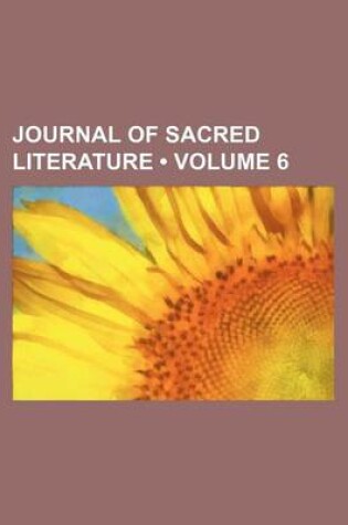 Cover of The Journal of Sacred Literature Volume 6