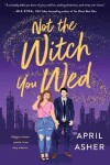 Book cover for Not the Witch You Wed