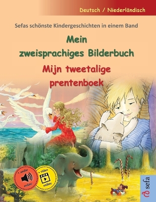 Book cover for Mein zweisprachiges Bilderbuch - Mijn tweetalige prentenboek (Deutsch / Niederländisch)