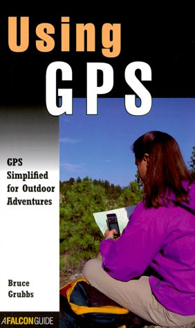 Book cover for Using Gps: Finding Your Way with the Global Positioning System