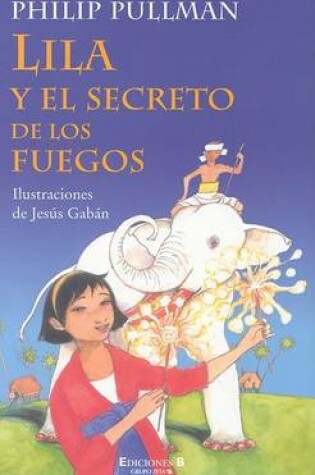 Cover of Lila y El Secreto de Los Fuegos