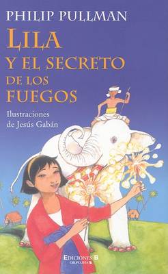 Book cover for Lila y El Secreto de Los Fuegos