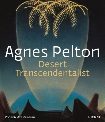 Book cover for Agnes Pelton: Desert Transcendentalist