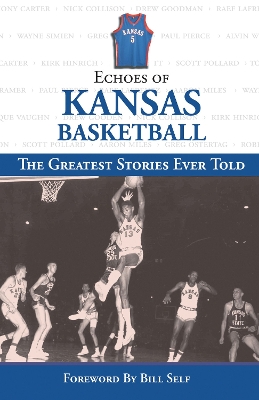 Book cover for Echoes of Kansas Basketball