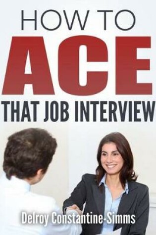 Cover of How to Ace That Job Interview