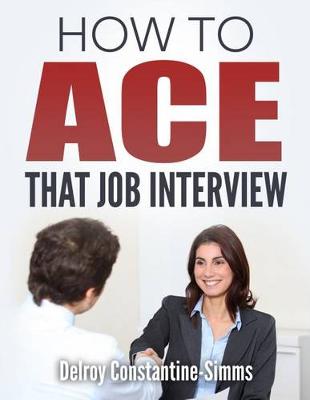 Cover of How to Ace That Job Interview