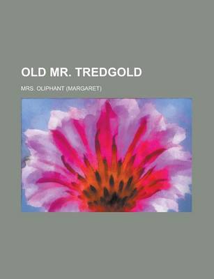 Book cover for Old Mr. Tredgold