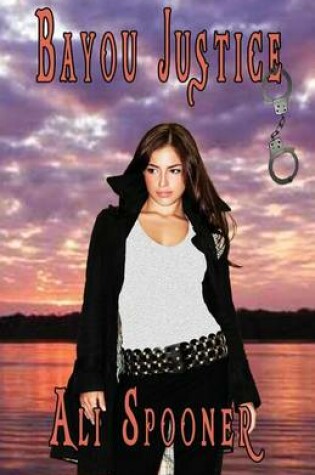 Cover of Bayou Justice